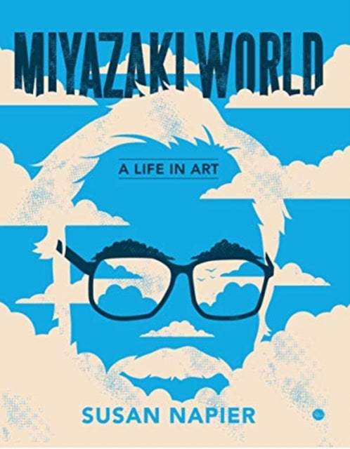 Miyazakiworld : A Life in Art - 9780300248593