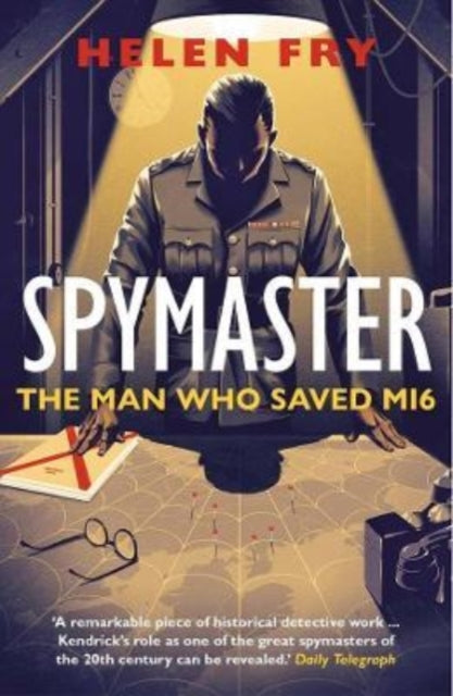 Spymaster : The Man Who Saved MI6 - 9780300266979
