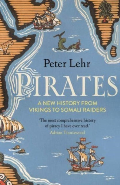 Pirates : A New History, from Vikings to Somali Raiders - 9780300273335