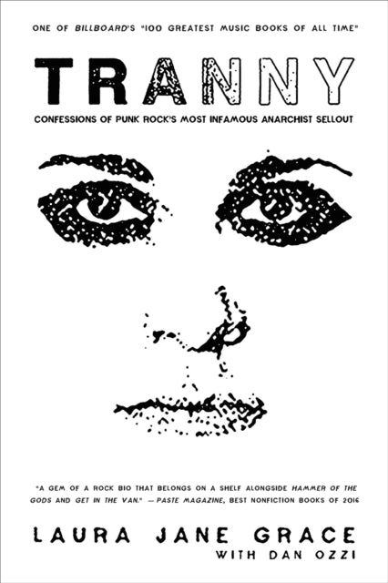 Tranny : Confessions of Punk Rock's Most Infamous Anarchist Sellout - 9780316264372