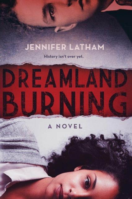 Dreamland Burning - 9780316384902