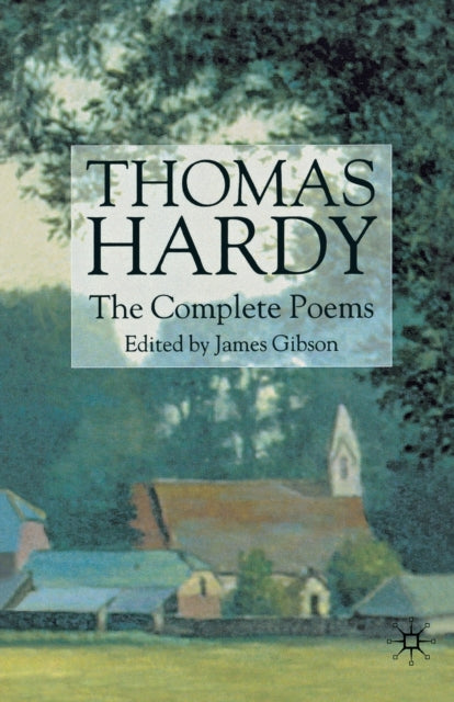 Thomas Hardy: The Complete Poems - 9780333949290