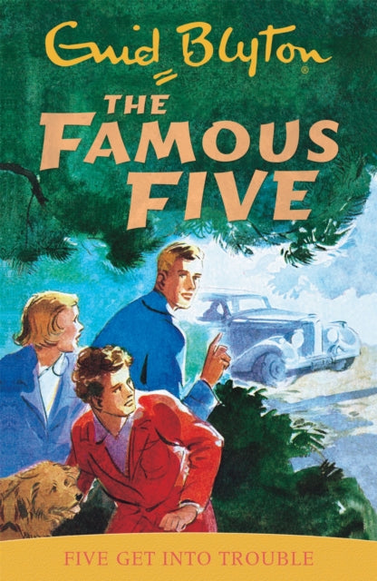 Famous Five: Five Get Into Trouble : Book 8 - 9780340681138