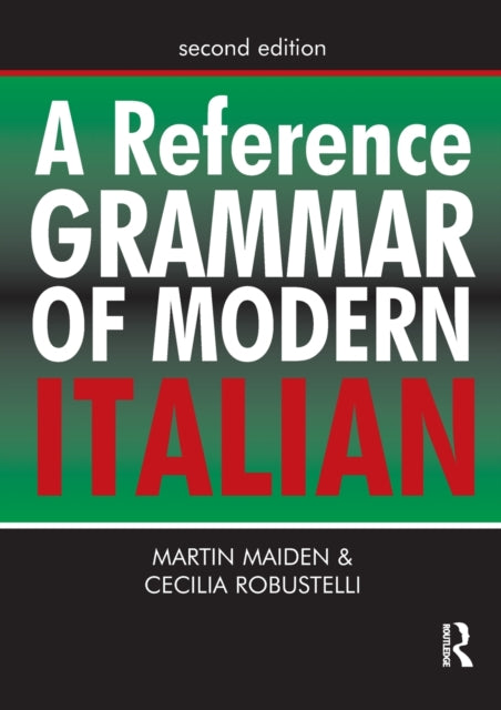 A Reference Grammar of Modern Italian - 9780340913390