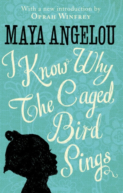 I Know Why The Caged Bird Sings : The internationally bestselling classic - 9780349005997