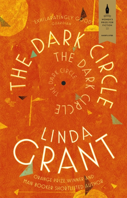 The Dark Circle : Shortlisted for the Baileys Women's Prize for Fiction 2017 - 9780349006789