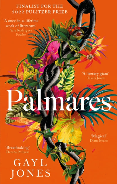Palmares : A 2022 Pulitzer Prize Finalist. Longlisted for the Rathbones Folio Prize. - 9780349015248