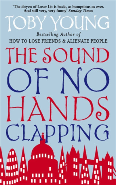 The Sound Of No Hands Clapping : A Memoir - 9780349118529