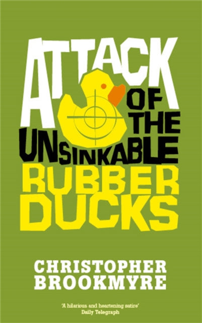 Attack Of The Unsinkable Rubber Ducks - 9780349118819