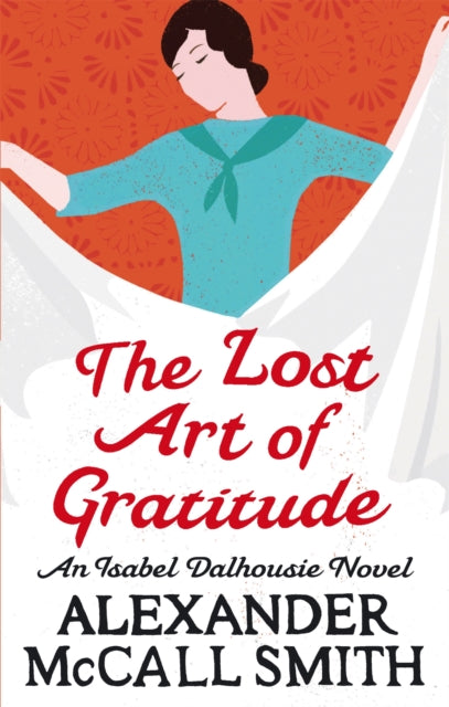 The Lost Art Of Gratitude - 9780349120546