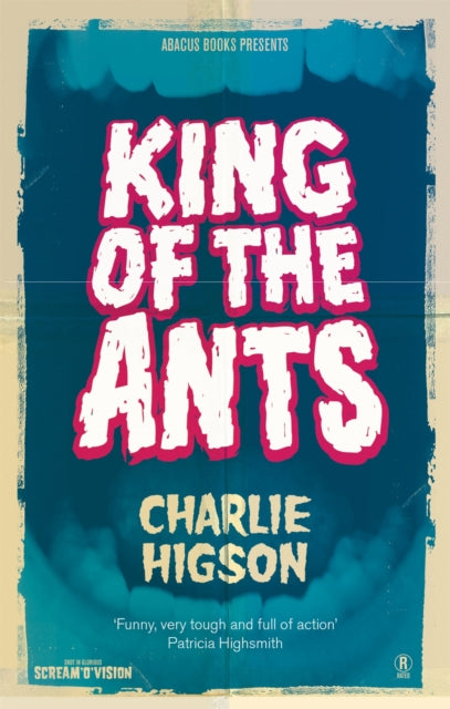 King Of The Ants - 9780349121802