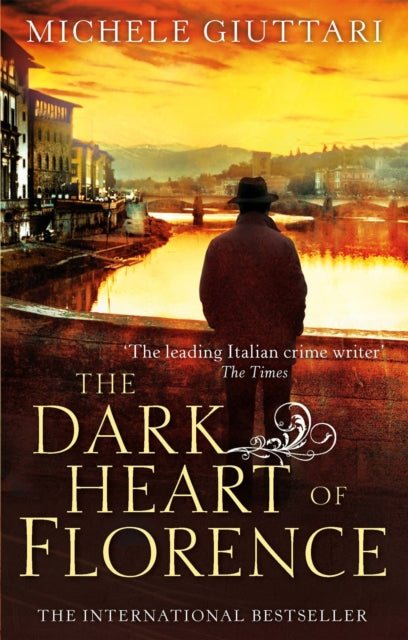 The Dark Heart of Florence - 9780349139333