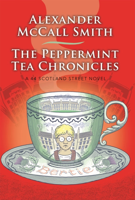 The Peppermint Tea Chronicles - 9780349144269
