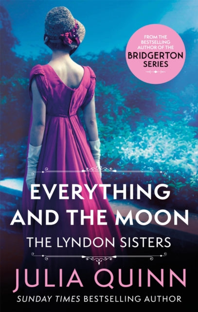 Everything And The Moon : a dazzling duet by the bestselling author of Bridgerton - 9780349430607