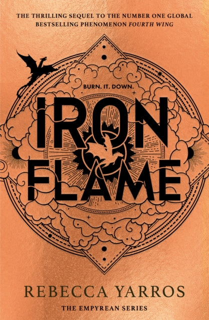 Iron Flame : DISCOVER THE GLOBAL PHENOMENON THAT EVERYONE CAN'T STOP TALKING ABOUT! - 9780349437026