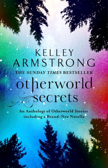 Otherworld Secrets : Book 4 of the Tales of the Otherworld Series - 9780356500676