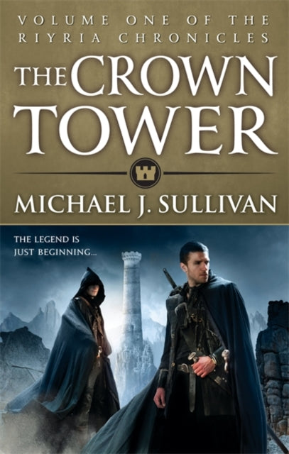 The Crown Tower : Book 1 of The Riyria Chronicles - 9780356502274