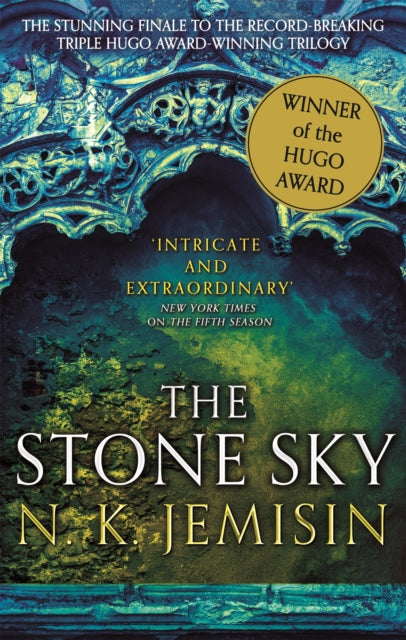 The Stone Sky : The Broken Earth, Book 3, WINNER OF THE HUGO AWARD 2018 - 9780356508689