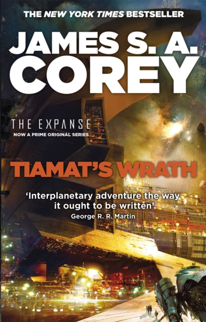 Tiamat's Wrath : Book 8 of the Expanse (now a Prime Original series) - 9780356510361