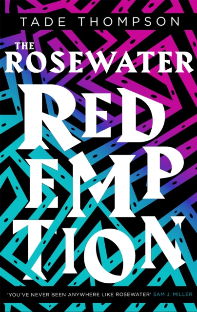 The Rosewater Redemption : Book 3 of the Wormwood Trilogy - 9780356511399