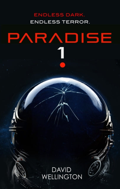 Paradise-1 : A terrifying survival horror set in deep space - 9780356518220