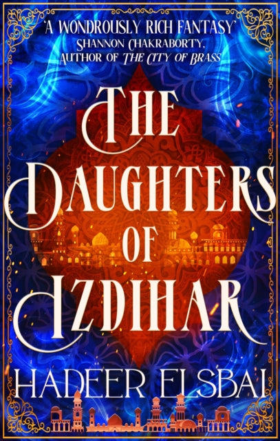 The Daughters of Izdihar - 9780356520476