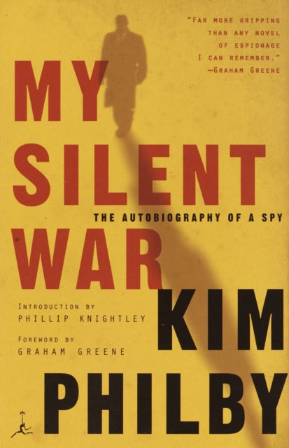 My Silent War : The Autobiography of a Spy - 9780375759833