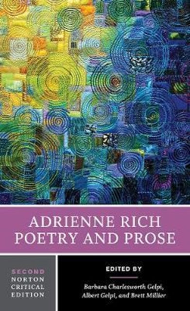 Adrienne Rich: Poetry and Prose : A Norton Critical Edition : 0 - 9780393265439