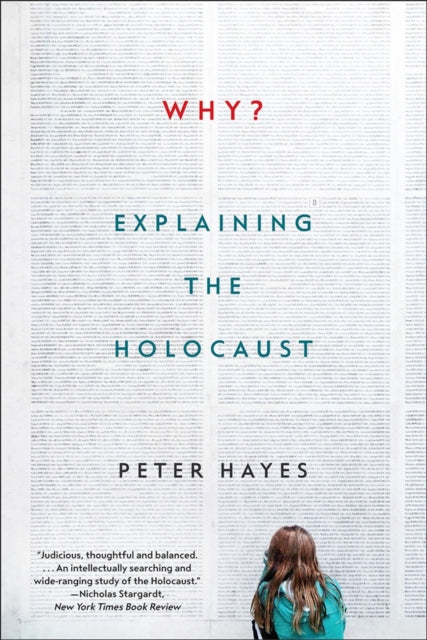 Why? : Explaining the Holocaust - 9780393355468