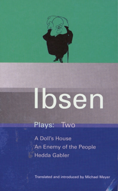 Ibsen Plays: 2 : A Doll's House; An Enemy of the People; Hedda Gabler-9780413463401