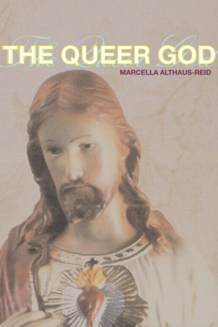 The Queer God - 9780415323246