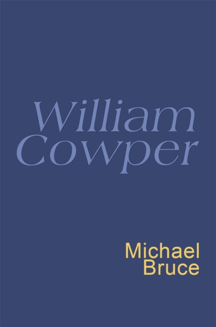 William Cowper: Everyman Poetry - 9780460879910