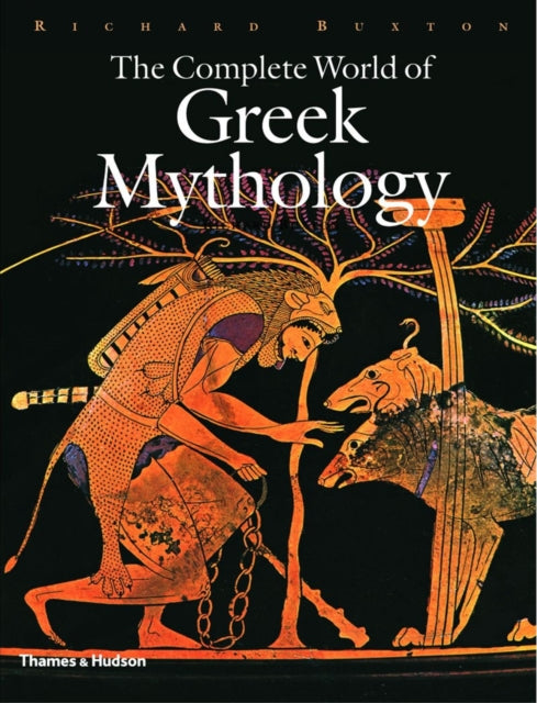 The Complete World of Greek Mythology - 9780500251218