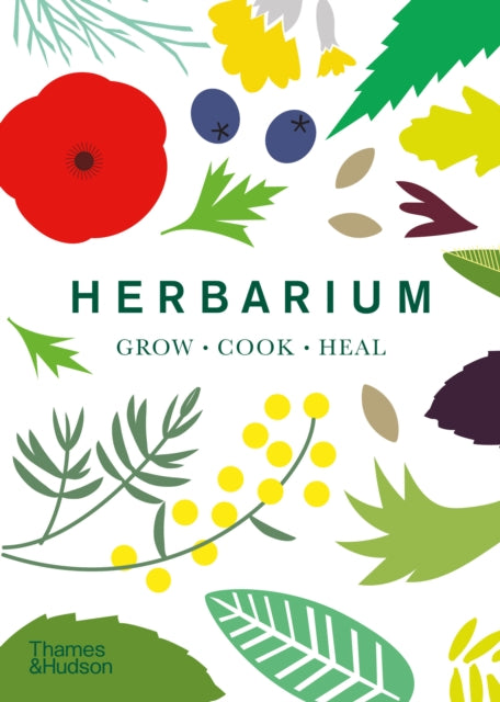 Herbarium : One Hundred Herbs · Grow · Cook · Heal - 9780500297018