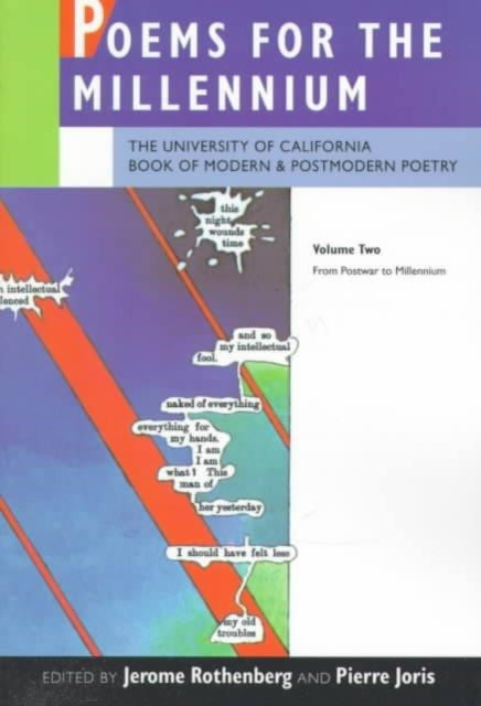 Poems for the Millennium, Volume Two : The University of California  Book of Modern and Postmodern Poetry, From Postwar to Millennium - 9780520208643