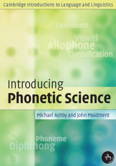 Introducing Phonetic Science - 9780521004961