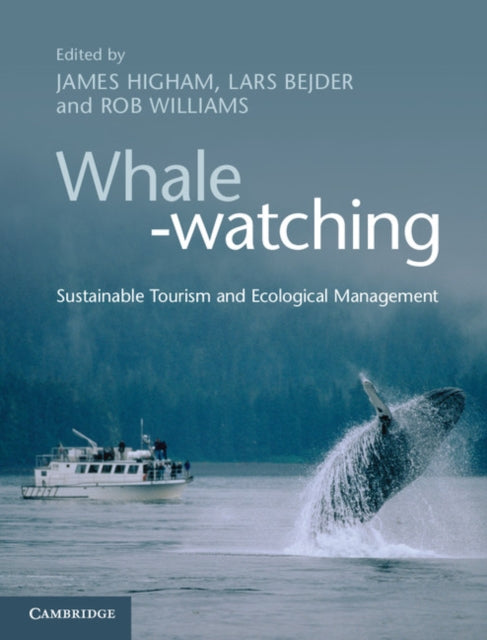 Whale-watching : Sustainable Tourism and Ecological Management - 9780521195973