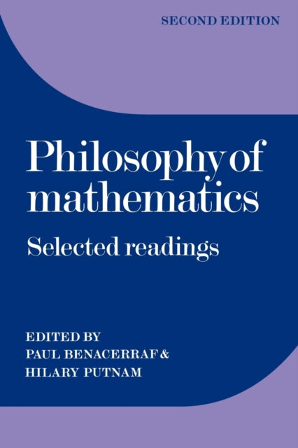 Philosophy of Mathematics : Selected Readings - 9780521296489