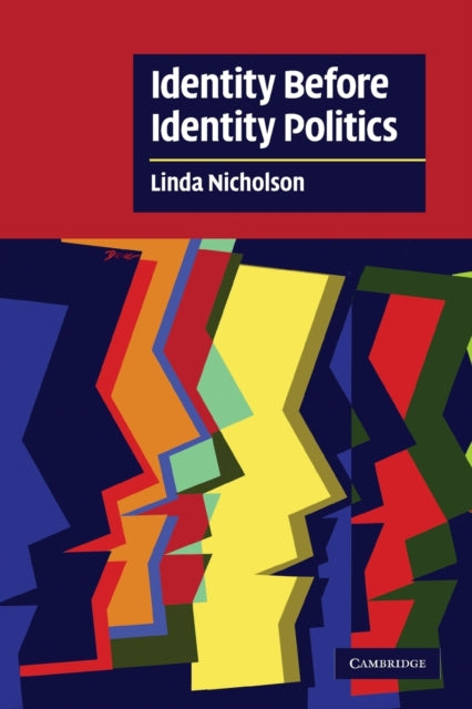 Identity Before Identity Politics - 9780521680486