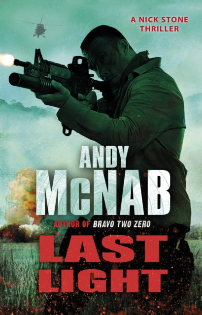 Last Light : (Nick Stone Thriller 4) - 9780552163569