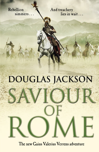 Saviour of Rome : (Gaius Valerius Verrens 7): An action-packed historical page-turner you won’t be able to put down - 9780552172288