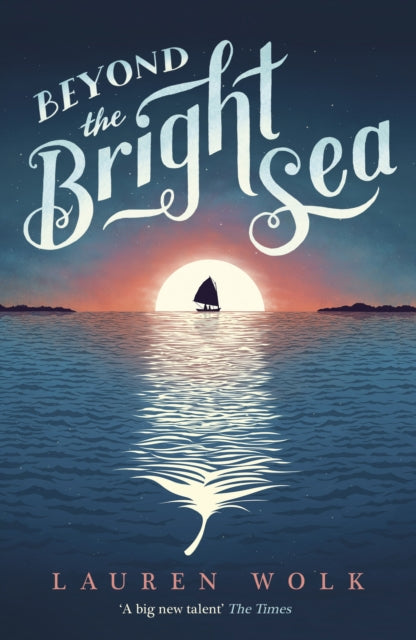 Beyond the Bright Sea - 9780552574303