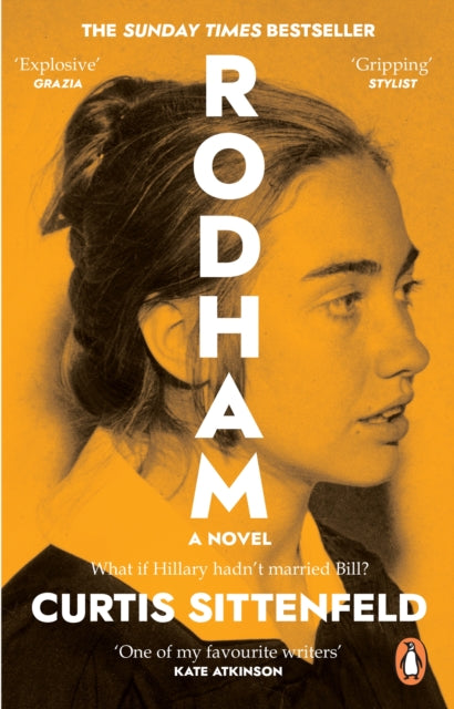 Rodham : The SUNDAY TIMES bestseller asking: What if Hillary hadn't married Bill? - 9780552776608