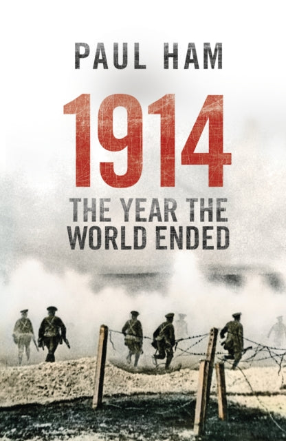 1914 The Year The World Ended - 9780552779852