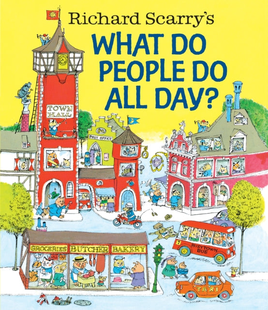 Richard Scarry's What Do People Do All Day? - 9780553520590