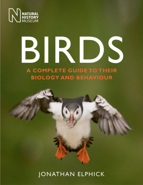 Birds : A Complete Guide to Their Biology and Behaviour - 9780565093792