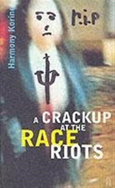 Crackup at the Race Riots - 9780571197958