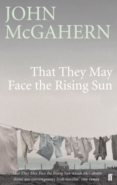That They May Face the Rising Sun - 9780571225729