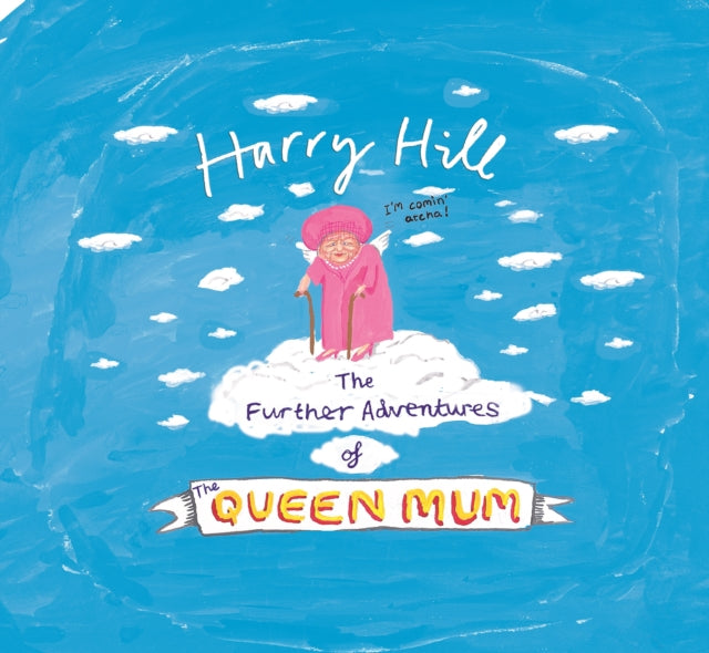 The Further Adventures of the Queen Mum - 9780571236015