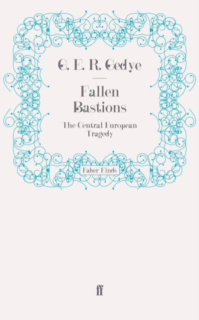 Fallen Bastions : The Central European Tragedy - 9780571251896